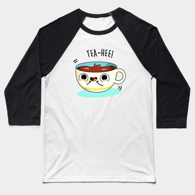 Tea-Hee Cute Tea Cup Pun Baseball T-Shirt by punnybone